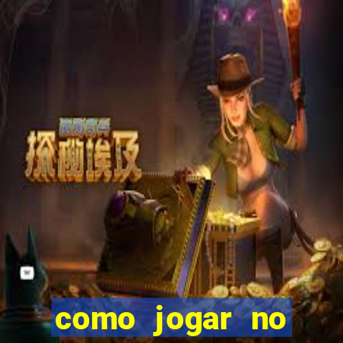 como jogar no tigre sem depositar